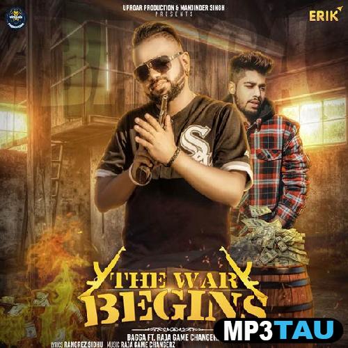 The-War-Begins-Ft.-Raja-Game-Changerz Bagga mp3 song lyrics